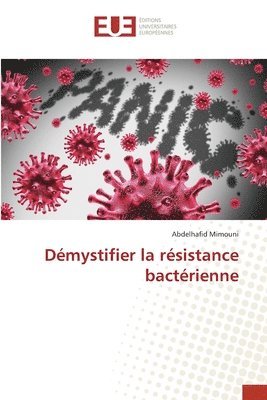 Dmystifier la rsistance bactrienne 1