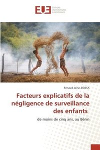 bokomslag Facteurs explicatifs de la ngligence de surveillance des enfants