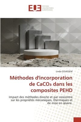 bokomslag Mthodes d'incorporation de CaCO&#8323; dans les composites PEHD