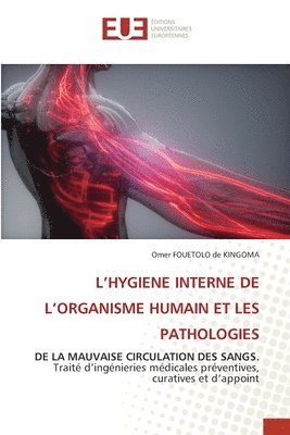 bokomslag L'Hygiene Interne de l'Organisme Humain Et Les Pathologies