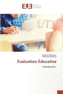 Ayoub El Maazouzi, Keltoum Khallouq - Évaluation Éducative, Häftad