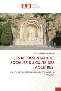 bokomslag Les Représentations Sociales Du Culte Des Ancetres