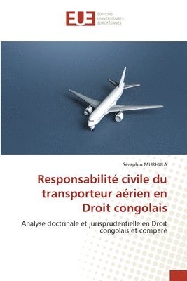 bokomslag Responsabilit civile du transporteur arien en Droit congolais