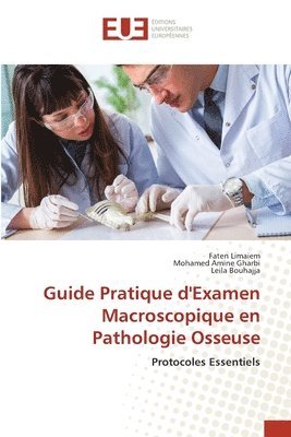 bokomslag Guide Pratique d'Examen Macroscopique en Pathologie Osseuse