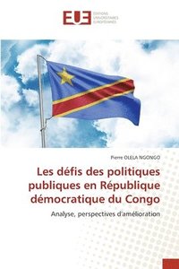 bokomslag Les dfis des politiques publiques en Rpublique dmocratique du Congo