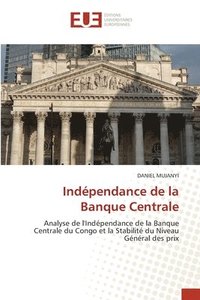 bokomslag Indpendance de la Banque Centrale