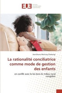 bokomslag rationalité conciliatrice comme mode de gestion des enfants