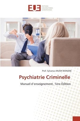 bokomslag Psychiatrie Criminelle