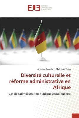 bokomslag Diversit culturelle et rforme administrative en Afrique