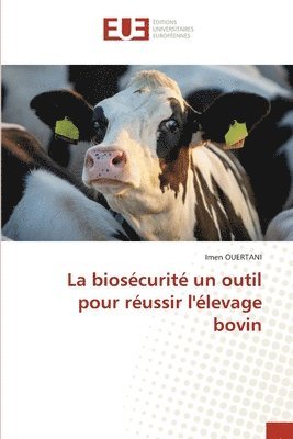 La bioscurit un outil pour russir l'levage bovin 1