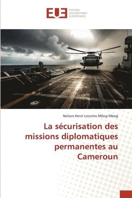 bokomslag sécurisation des missions diplomatiques permanentes au Cameroun