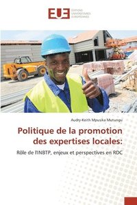 bokomslag Politique de la promotion des expertises locales