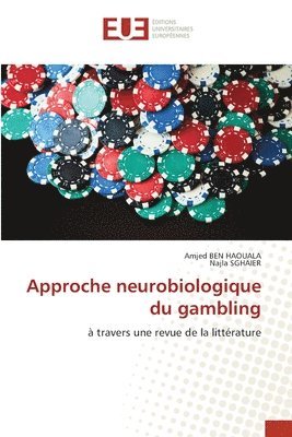 Approche neurobiologique du gambling 1