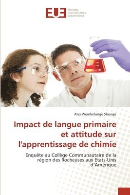 Impact de langue primaire et attitude sur l'apprentissage de chimie 1