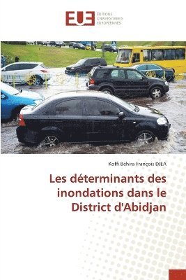 bokomslag Les dterminants des inondations dans le District d'Abidjan