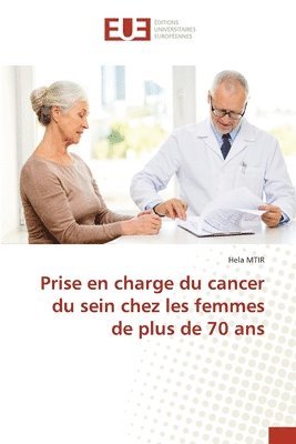 bokomslag Prise en charge du cancer du sein chez les femmes de plus de 70 ans