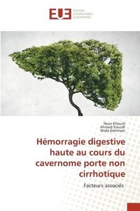 bokomslag Hmorragie digestive haute au cours du cavernome porte non cirrhotique