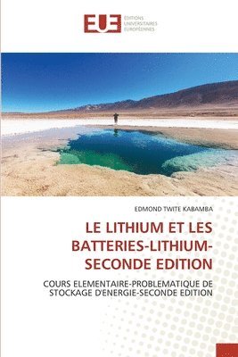 bokomslag Le Lithium Et Les Batteries-Lithium-Seconde Edition