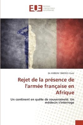 bokomslag Rejet de la prsence de l'arme franaise en Afrique