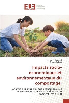 bokomslag Impacts socio-conomiques et environnementaux du compostage