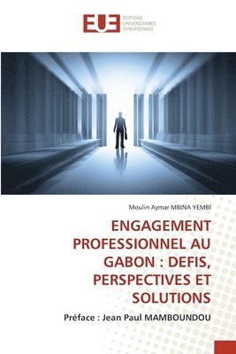 bokomslag Engagement Professionnel Au Gabon