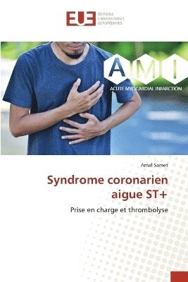 bokomslag Syndrome coronarien aigue ST+