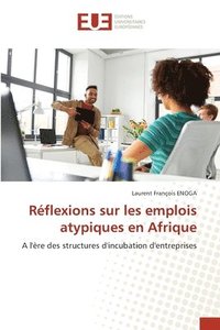 bokomslag Réflexions sur les emplois atypiques en Afrique