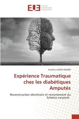 bokomslag Expérience Traumatique chez les diabétiques Amputés