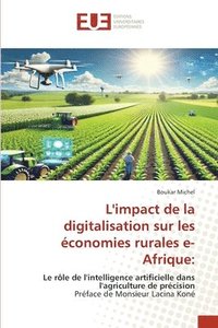 bokomslag L'impact de la digitalisation sur les économies rurales e-Afrique