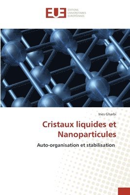 bokomslag Cristaux liquides et Nanoparticules