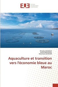 bokomslag Aquaculture et transition vers l'économie bleue au Maroc