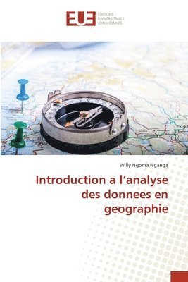 bokomslag Introduction a l'analyse des donnees en geographie