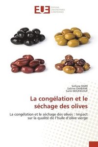 bokomslag La congélation et le séchage des olives