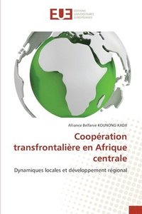 bokomslag Coopération transfrontalière en Afrique centrale