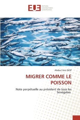 bokomslag Migrer Comme Le Poisson