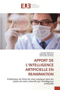 bokomslag Apport de l'Intelligence Artificielle En Reanimation