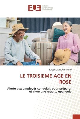 bokomslag Le Troisieme Age En Rose