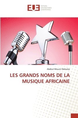 bokomslag Les Grands Noms de la Musique Africaine