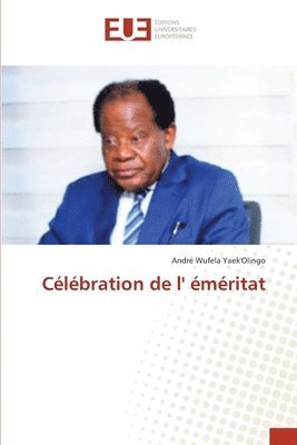 bokomslag Célébration de l' éméritat