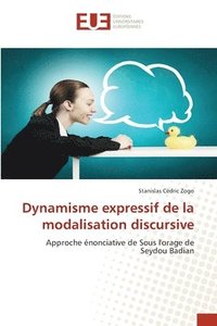 bokomslag Dynamisme expressif de la modalisation discursive