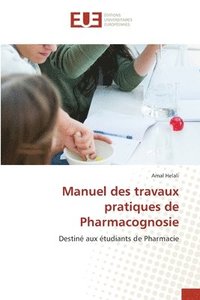 bokomslag Manuel des travaux pratiques de Pharmacognosie