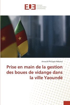 bokomslag Prise en main de la gestion des boues de vidange dans la ville Yaoundé