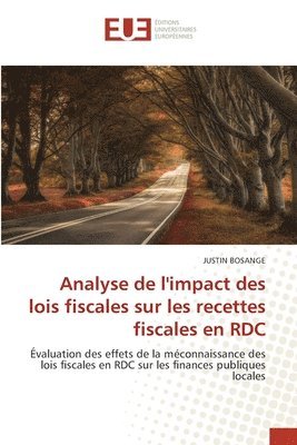 bokomslag Analyse de l'impact des lois fiscales sur les recettes fiscales en RDC