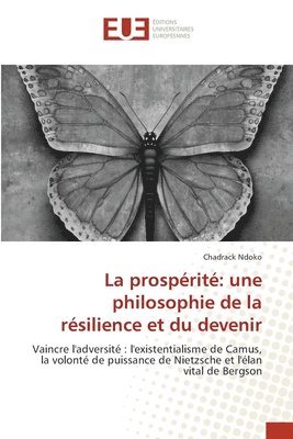 bokomslag La prospérité: une philosophie de la résilience et du devenir