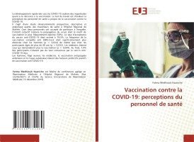 Vaccination contre la COVID-19: perceptions du personnel de santé 1