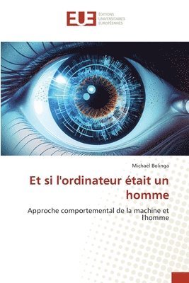 bokomslag Et si l'ordinateur était un homme