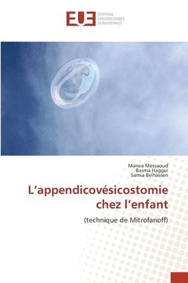 bokomslag L'appendicovésicostomie chez l'enfant