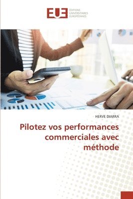 bokomslag Pilotez vos performances commerciales avec méthode