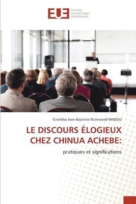 bokomslag Discours Élogieux Chez Chinua Achebe