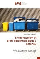 bokomslag Environnement et profil épidémiologique à Cotonou